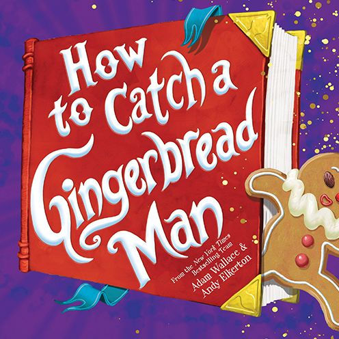 How to Catch a Gingerbread Man by Sourcebooks