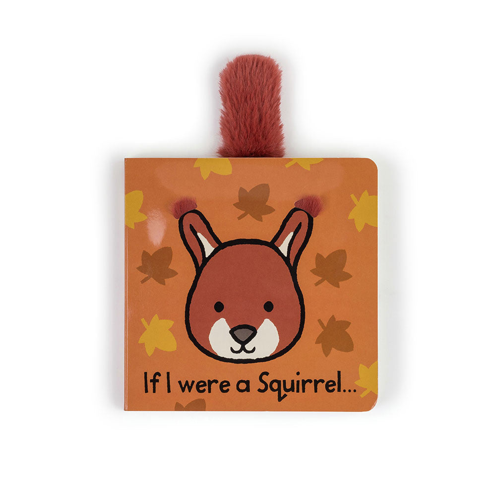 If I Were a Squirrel Board Book by Jellycat