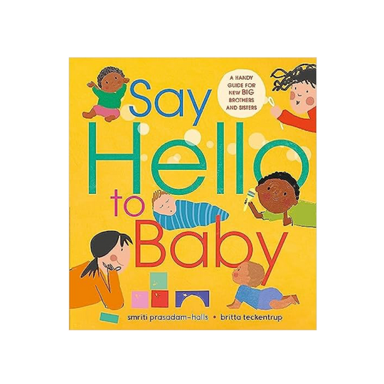 Say Hello to Baby by EDC Publishing