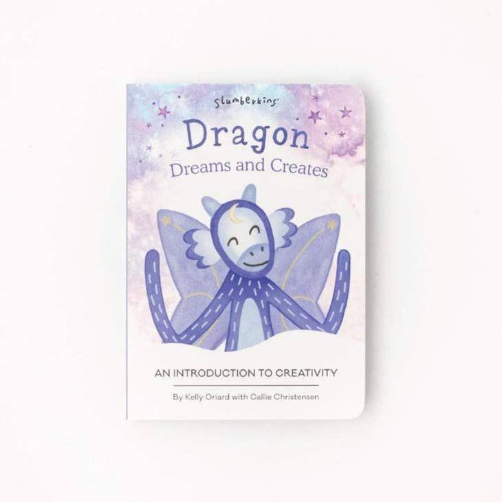 Dragon Dreams and Creates: An Intro To Creativity Book by Slumberkins