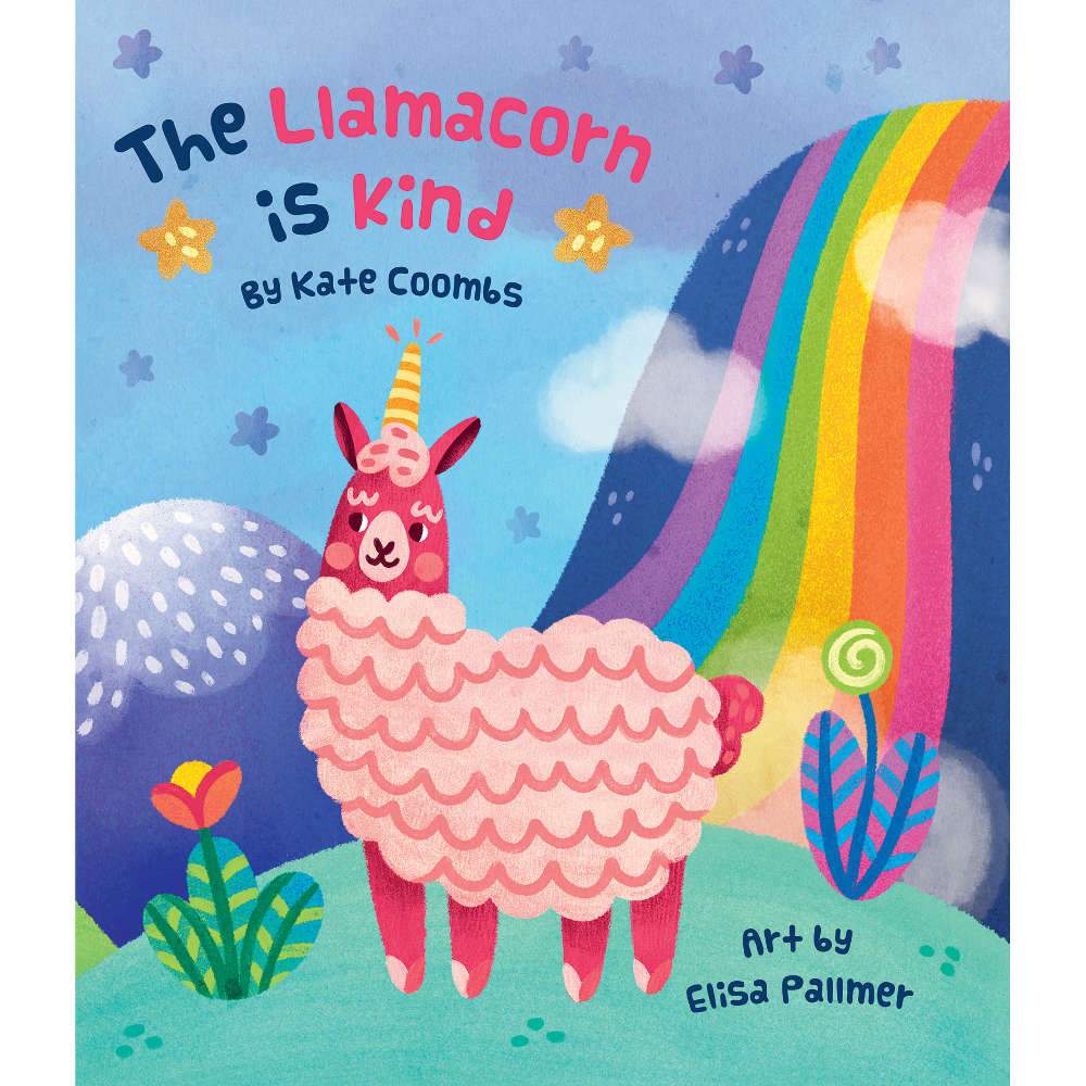 Llamacorn Is Kind by Gibbs Smith