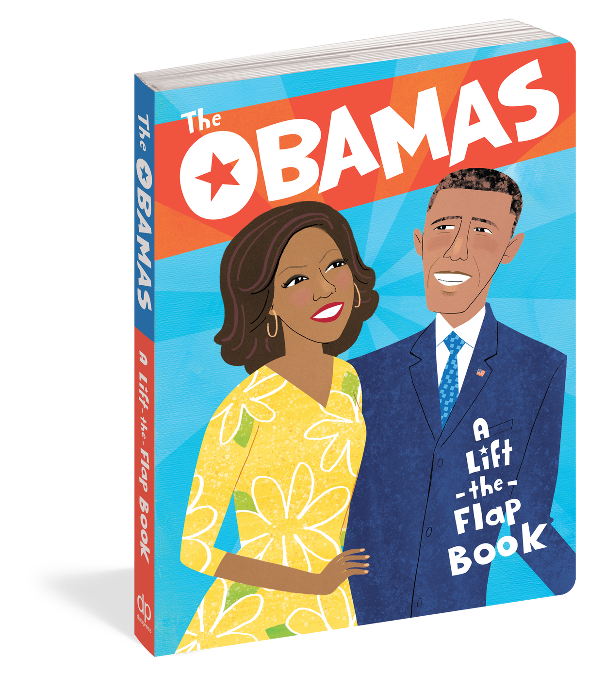 The Obamas: A Lift-the-Flap Board Book by Workman Publishing