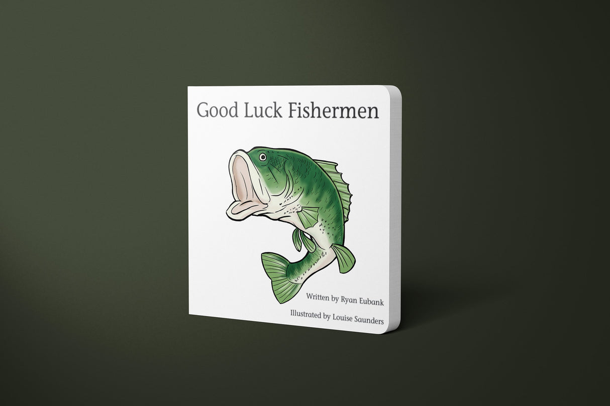 Good Luck Fishermen Book by Explore the Outdoors Books