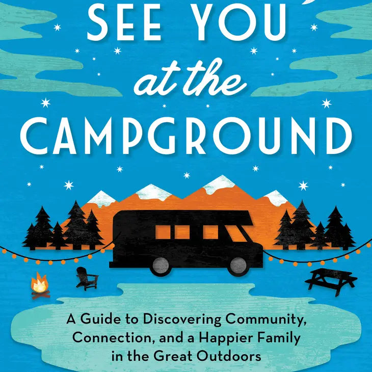 See You at the Campground by Sourcebooks