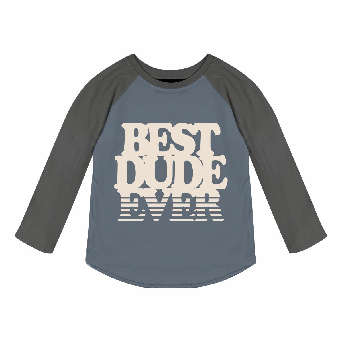 Best Dude Ever Raglan Long Sleeve Tee by Tiny Whales