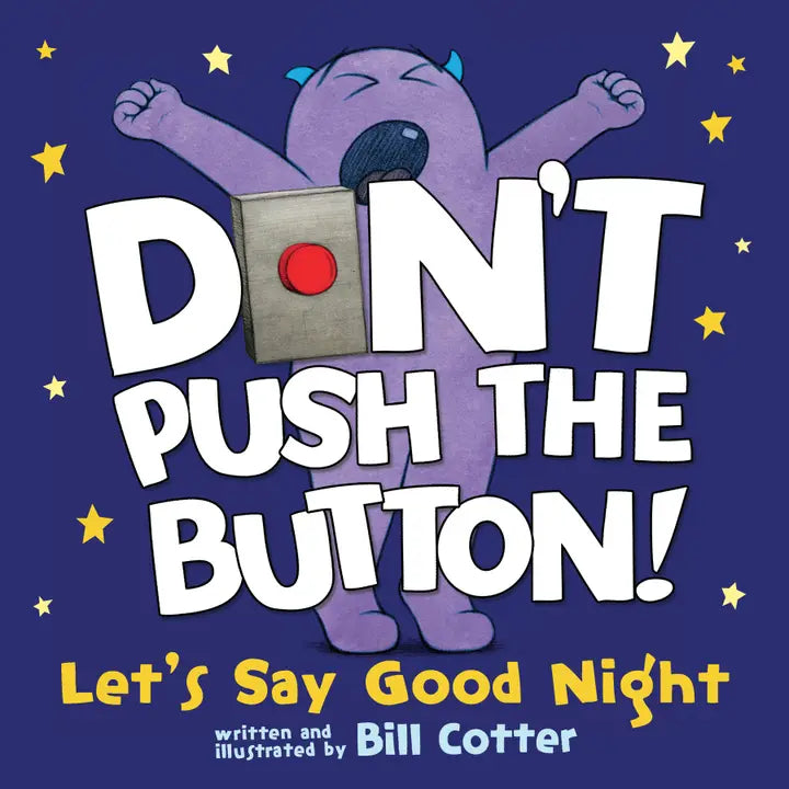 Don't Push the Button! Let's Say Good Night (Board Book) by Sourcebooks