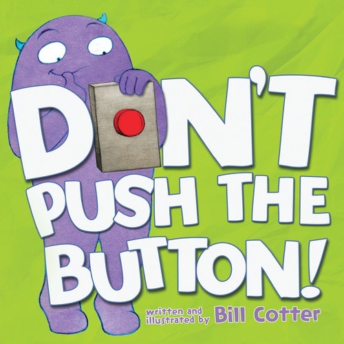 Don't Push the Button! by Sourcebooks