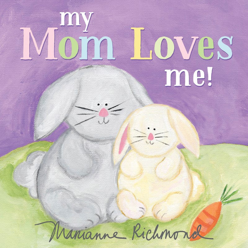 My Mom Loves Me by Sourcebooks
