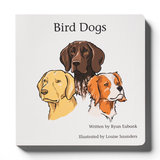 Bird Dogs by Explore The Outdoors Books