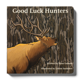 Mossy Oak Edition Good Luck Hunters by Explore The Outdoors Books