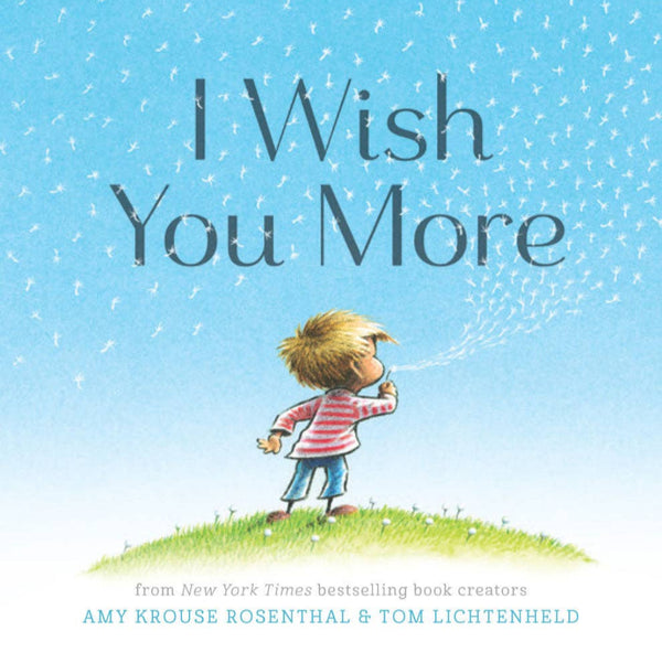 I Wish You More Hardcover by Chronicle Books