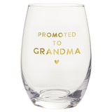 DOF Glass- Promoted to Grandma by Stephan Baby