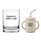 DOF Glass + Sippy Cup Set- Dad + Dude by Stephan Baby