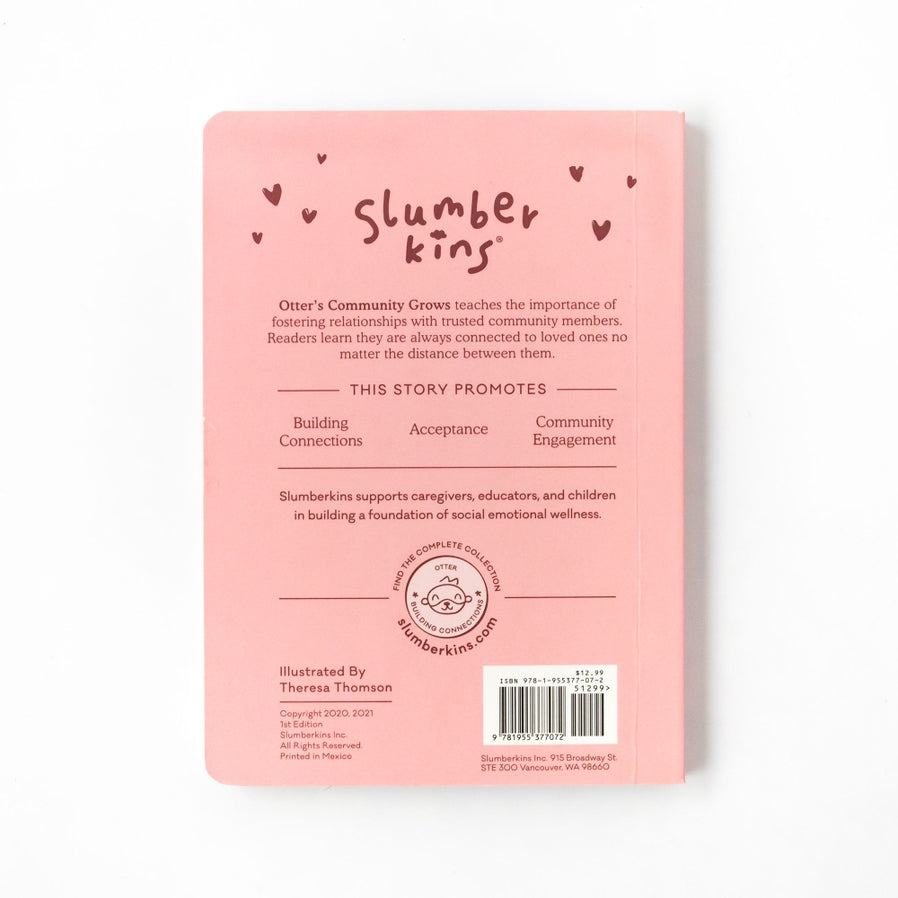 Otter's Community Grows: Lesson Building Connection Book by Slumberkins