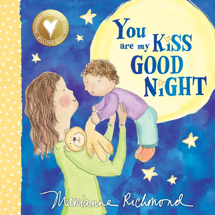 You are my Kiss Goodnight by Sourcebooks