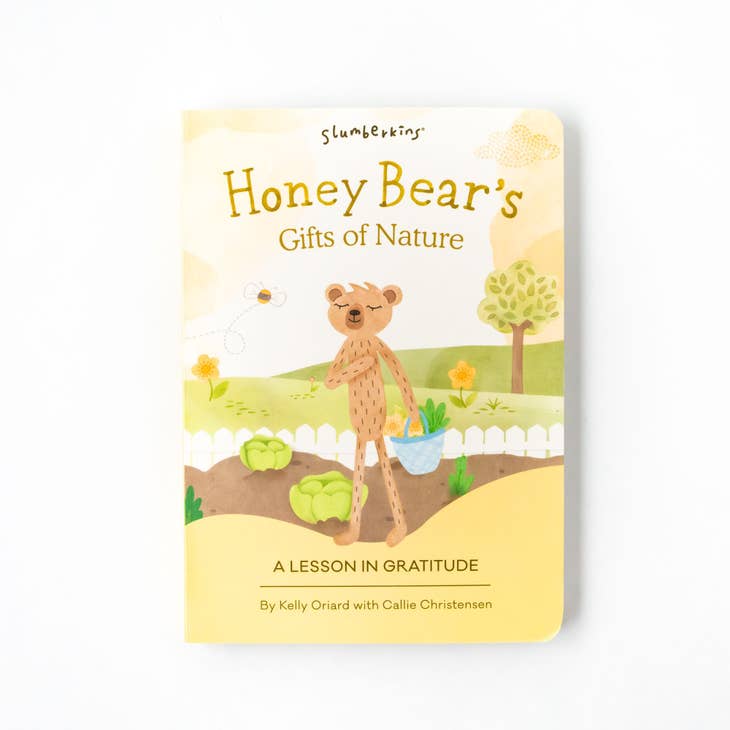Honey Bear'S Gifts of Nature: A Lesson in Gratitude Book by Slumberkins
