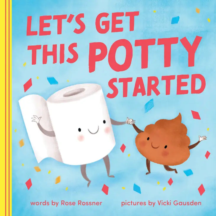 Let's Get This Potty Started by Sourcebooks