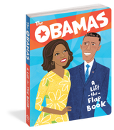 The Obamas: A Lift-the-Flap Board Book by Workman Publishing